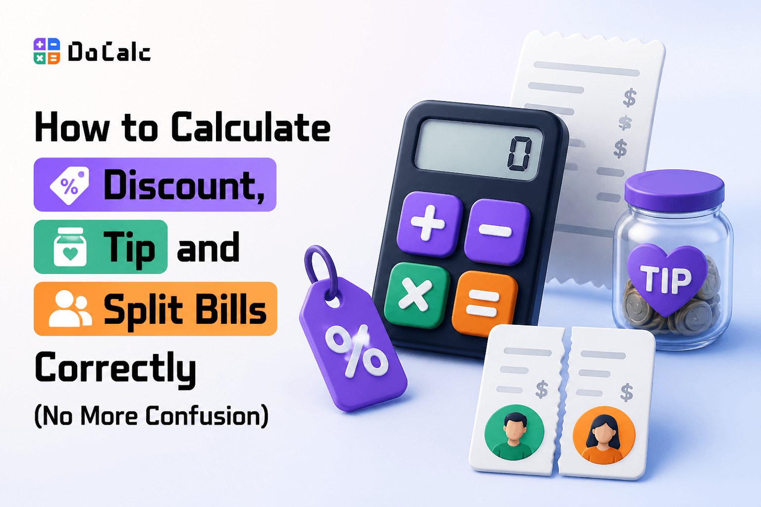 How to correctly calculate discount, tip, and split a bill